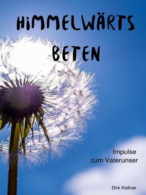 cover image of Himmelwärts beten